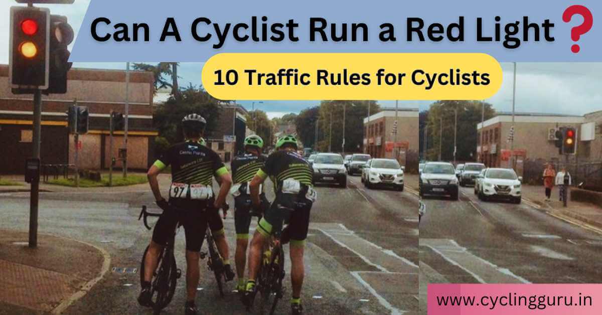 Can A Cyclist Run a Red light