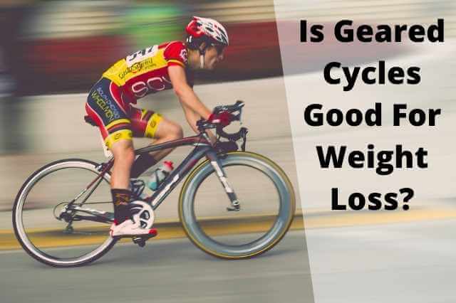 gear or gearless bike for weight loss