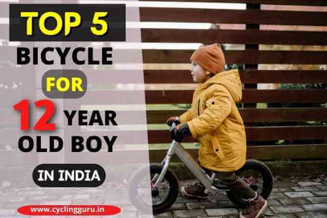 best bicycle for 12 year old boy in India