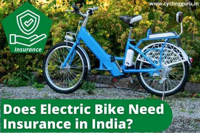 does electric bike need insurance in India