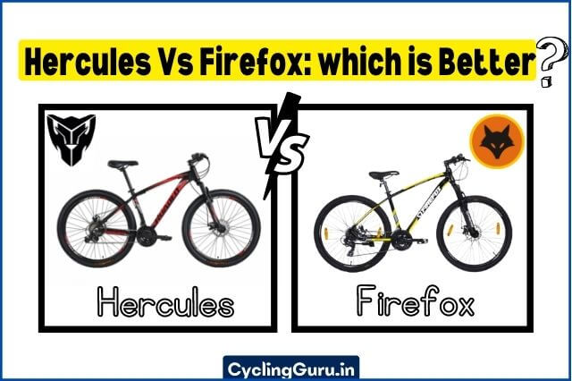 which cycle is better hercules or firefox