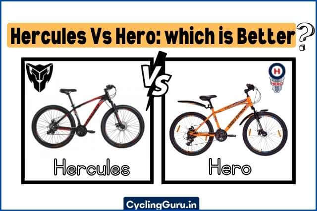 Hercules Vs Hero Bicycles